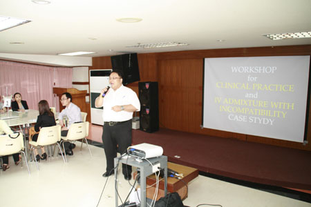การประชุมวิชาการ Clinical Practices on Intravenous Admixture and Incompatibility